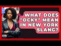 What Does Ocky Mean In New York Slang - SlangXplained