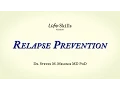 Relapse Prevention Early warning signs and important coping skills