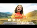 Download Lagu Lya Variesta - BOJOKU NAKAL (Official Music Video)
