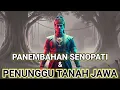 Download Lagu INI AKIBATNYA...‼️Perjanjian PANEMBAHAN SENOPATI dengan Para Penunggu Tanah Jawa 