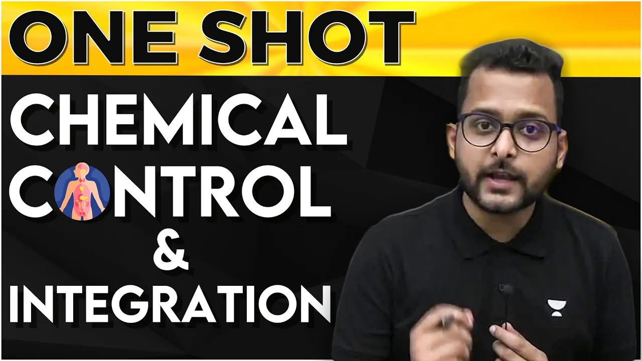 Chemical Coordination & Integration | One Shot | अंतिम युद्ध 2.0 | NEET 2022 | Baibhav Kumar
