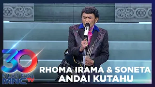 Download RHOMA IRAMA \u0026 SONETA - ANDAI KUTAHU | KILAU RAYA 30 MNCTV MP3