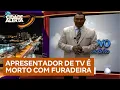 Download Lagu Apresentador de TV é assassinado com furadeira no interior de São Paulo