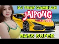Download Lagu DJ TRAP JAIPONG VIRAL 2025 BASS SUPER  MANTAP _ DJ PEMECAH KACA