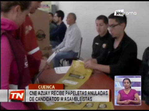 CNE Azuay recibe papeletas anuladas de candidatos a asambleístas