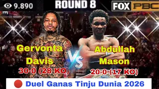  duel ganas tinju dunia 2026 gervonta davis vs abdullah mason tinju dunia hari ini boxing live