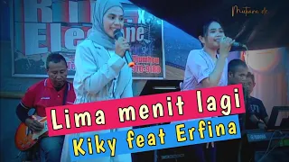 Download LIMA MENIT LAGI - INESINTYA ( cover ) KIKY ft  ELFINA || Rilex Electone MP3
