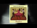 Download Lagu Sergio Mendes - Sambadouro (Official Visualizer)