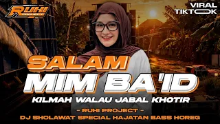 dj sholawat salam mim baid special celebration style sholawat horeg