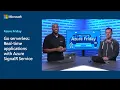 Go serverless Real-time applications with Azure SignalR Service Azure Friday