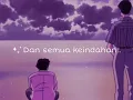 Download Lagu Story wa Noah - Tak Ada Yang Abadi