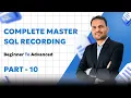 Complete SQL Batch Recording Session 10