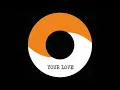 Download Lagu Your Love / Your love riddim 7\