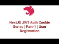 NestJS JWT Auth Cookie Series - Part-1
