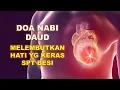 Download Lagu DOA NABI DAUD: Melembutkan Hati Yang Keras Seperti Besi