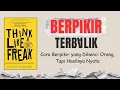 Lagu Berhenti Berpikir Normal Kalau Mau Hasil Luar Biasa | RINGKASAN BUKU THINK LIKE A FREAK #bukukeren