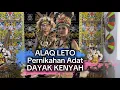 Lagu Alaq Leto, Pernikahan Adat Dayak Kenyah 