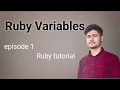 Ruby Variables Episode 1 Ruby tutorial coding with rohit pathak