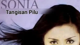 tangisan pilu sonia video lirik 