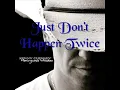 Just Don't Happen twice - Kenny Chesney lyrics