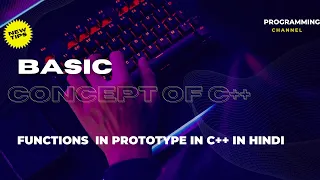 Understanding Functions and Prototypes in C c tutorial for beginners in hindi