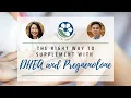 Download Lagu The Right Way to Supplement with DHEA and Pregnenolone