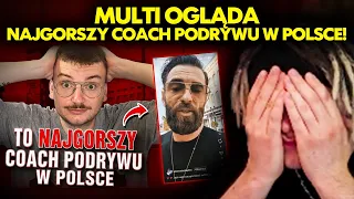 MULTI ogląda NAJGORSZY COACH PODRYWU W POLSCE!