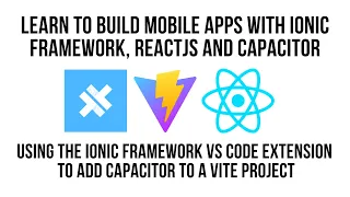 Using Ionic Framework VS Code Extension To Add Capacitor To Vite React JS Project