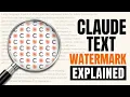Claude Text Watermark - The Science behind it