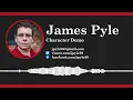James Pyle - Character VO Demo