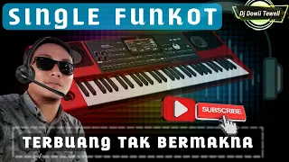 Download DJ TERBUANG TAK BERMAKNA \ MP3