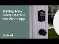 Vivint Smart Lock Adding New Users