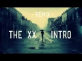 Download Lagu The XX - Intro (NAU Drum \u0026 Bass Remix)