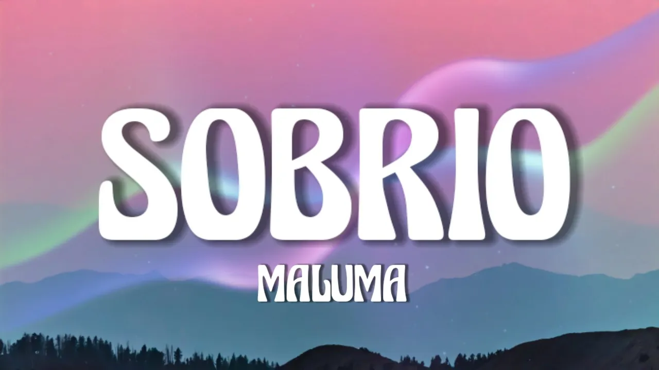 Maluma - Sobrio (Letra/Lyrics) Maluma - Sobrio (Letra/Lyrics)