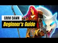 Everything I Wish I Knew Before Starting Grim Dawn 2026 Beginner s Guide