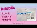 Adaptic Application and removal