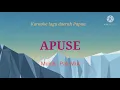 Download Lagu APUSE - Lagu daerah Papua Karaoke