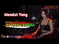 Download Lagu DJ DIAN CANTIKA - MENDUT YANG - NEW BINTANG PERMATA
