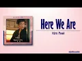 Kim Feel (김필) – Here We Are [My Liberation Notes OST Part 11] [Rom|Eng Lyric]