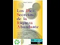 LOS DIEZ SECRETOS DE LA RIQUEZA ABUNDANTE