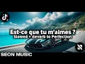 Lagu Maître Gims - Est-ce que tu m'aimes ? (Slowed + Reverb to Perfection)