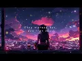 Lagu Lily |  Lily - Alan Walker, Emelie Hollow, and K-391 (Slowed + Reverb) | Lo-Fi Edit | Chill Vibes