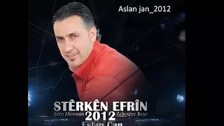 أصلان جان هكر قيامد رابى دنيا خرابى  أصلان جان هكر قيامد رابى دنيا خرابى