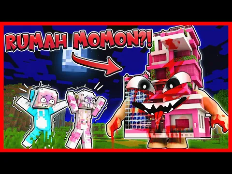 Video Thumbnail: RUMAH MOMON HIDUP DAN MENJADI ANOMALI MONSTER !! Feat @sapipurba Minecraft