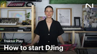 how to dj for beginners with traktor play native instruments