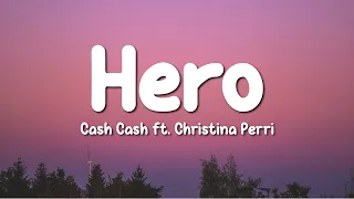 Download Hero - Cash Cash ft. Christina Perri | Lyrics Video MP3