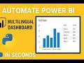 Automate Power BI Using Python Create Multilingual Dashboards in Seconds
