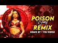 Lagu Poison Baby Remix | VDJ NIROB | Malaika, Ayushmann, Rashmika | Thamma | Hindi Dj Songs