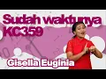 Download Lagu Sudah Waktunya - Kidung Ceria KC 359 | Gisella Euginia - GKI Sumbawa 2