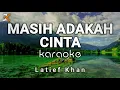 Download Lagu KARAOKE MASIH ADAKAH CINTA - LATIEP KHAN | COVER KORGPA50